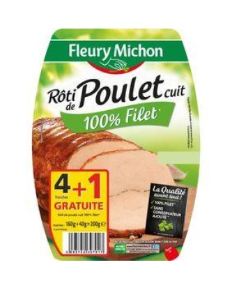 Rôti de poulet cuit FLEURY MICHON 4 tranches + 1 gratuit 200g